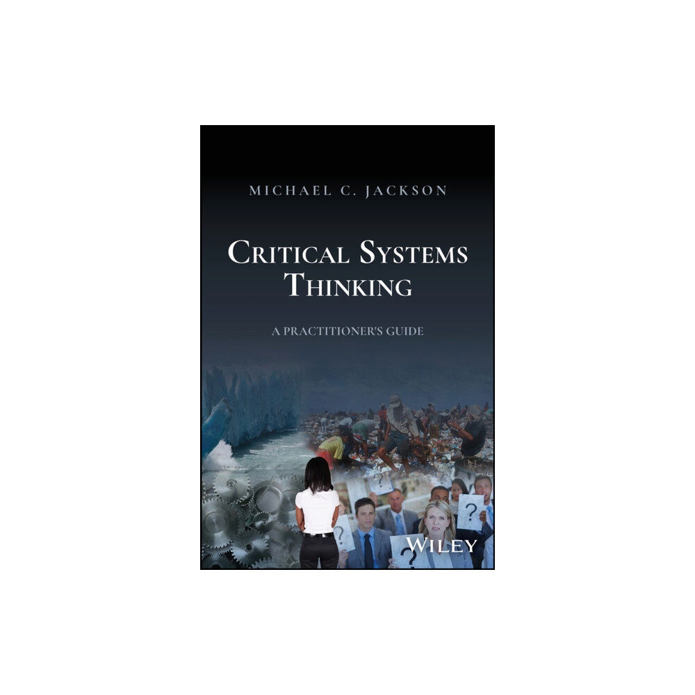 John Wiley & Sons Inc Critical Systems Thinking (inbunden, eng)