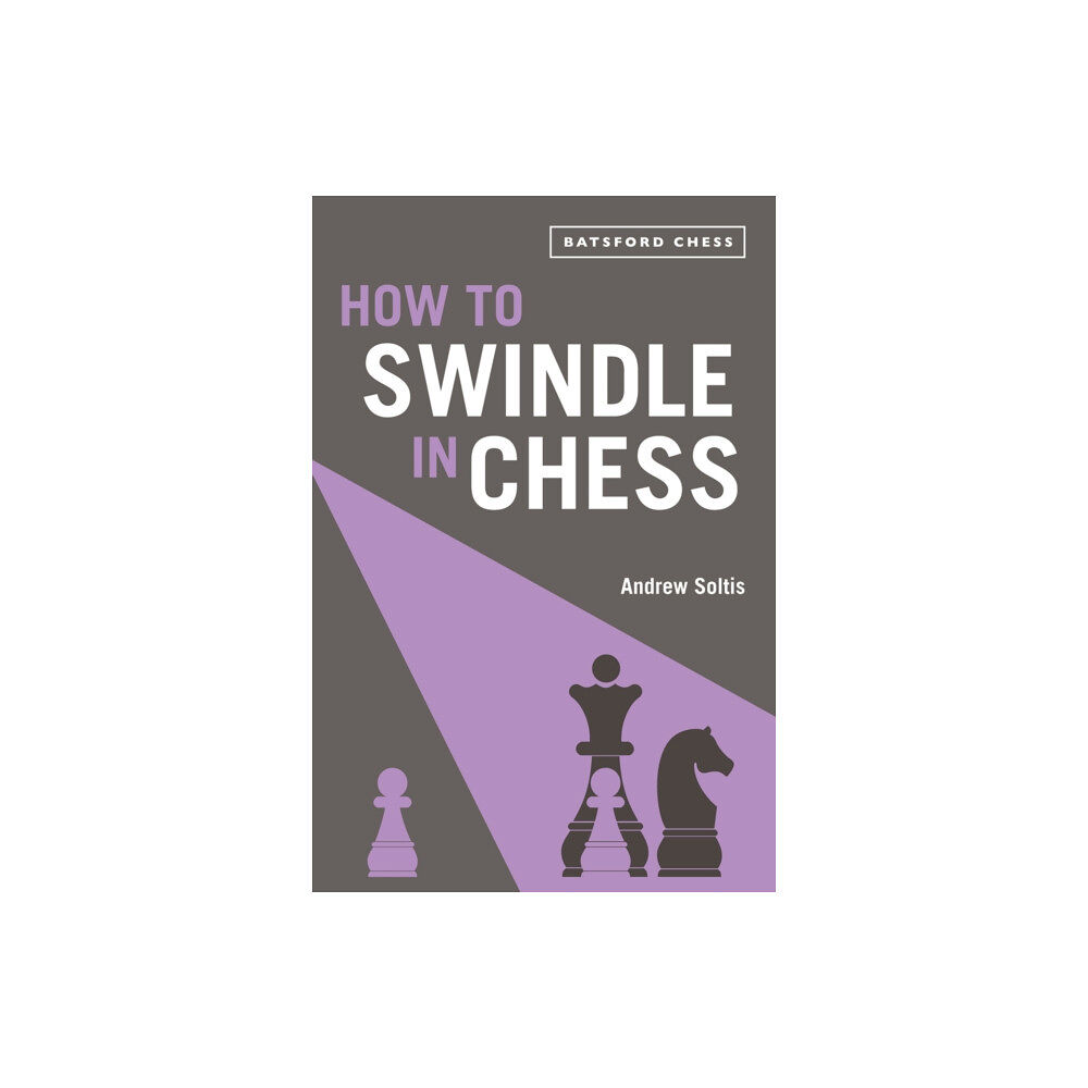Batsford How to Swindle in Chess (häftad, eng)