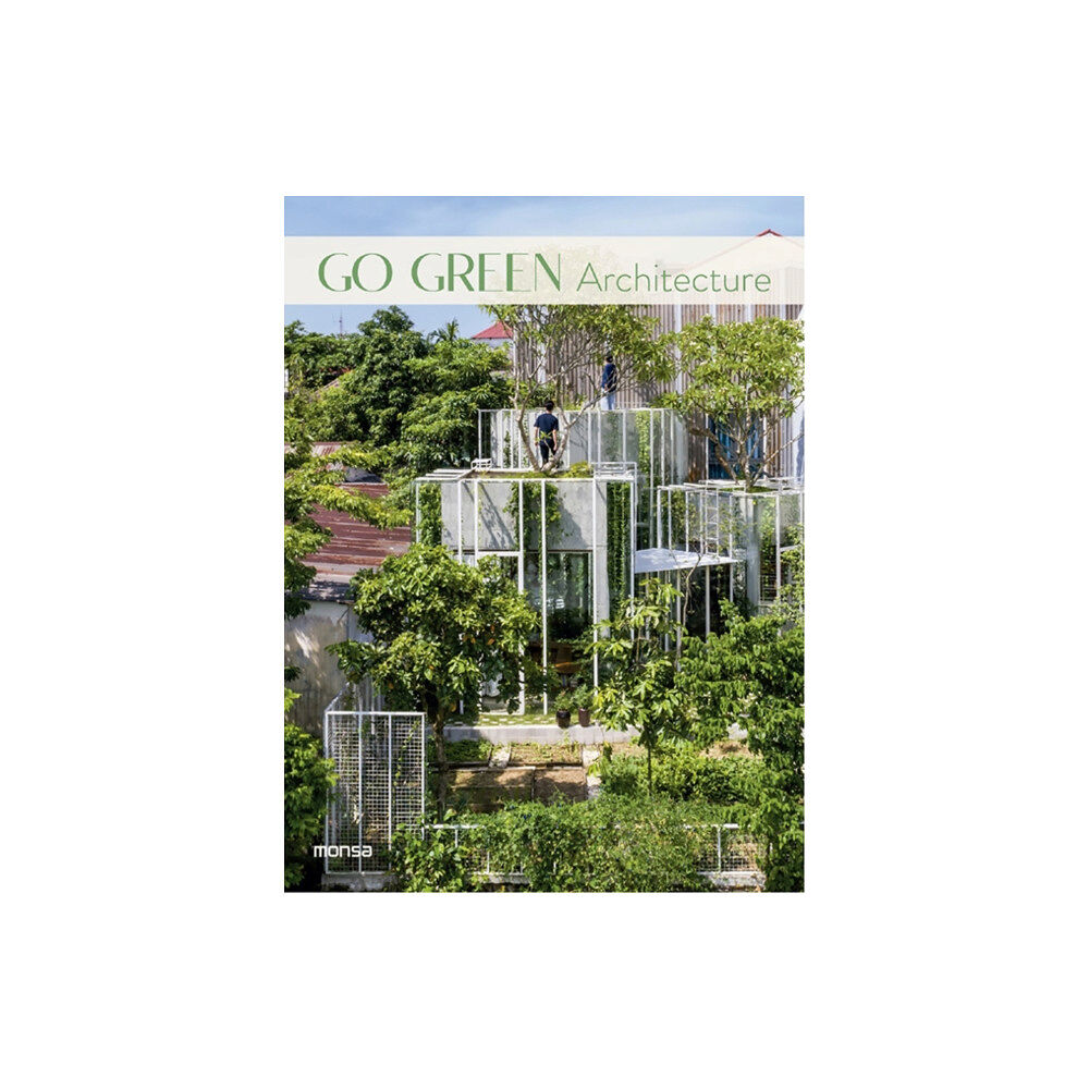 Instituto Monsa de Ediciones Go Green Architecture (inbunden, eng)