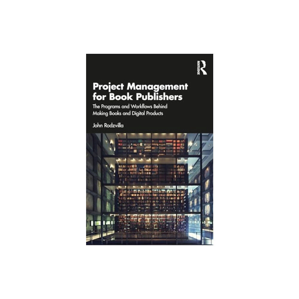 Taylor & francis ltd Project Management for Book Publishers (häftad, eng)
