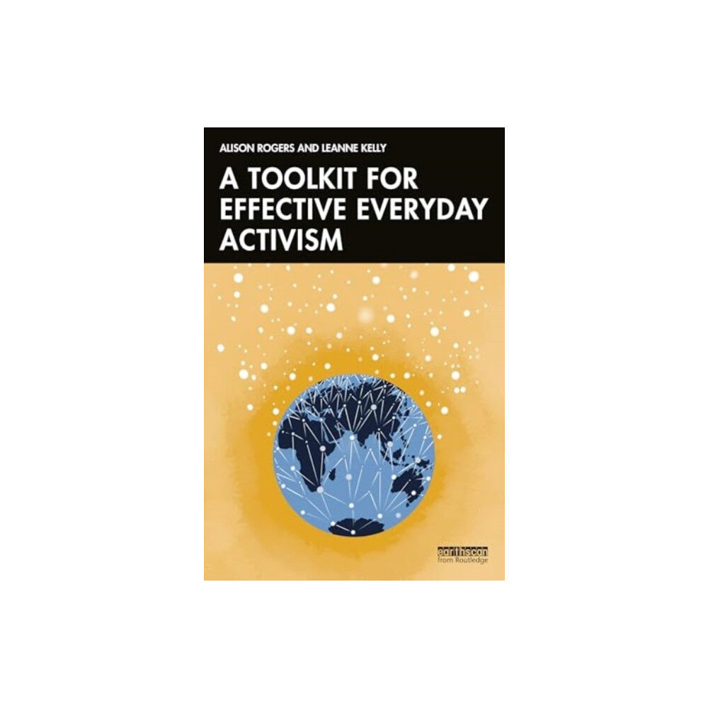 Taylor & francis ltd A Toolkit for Effective Everyday Activism (häftad, eng)