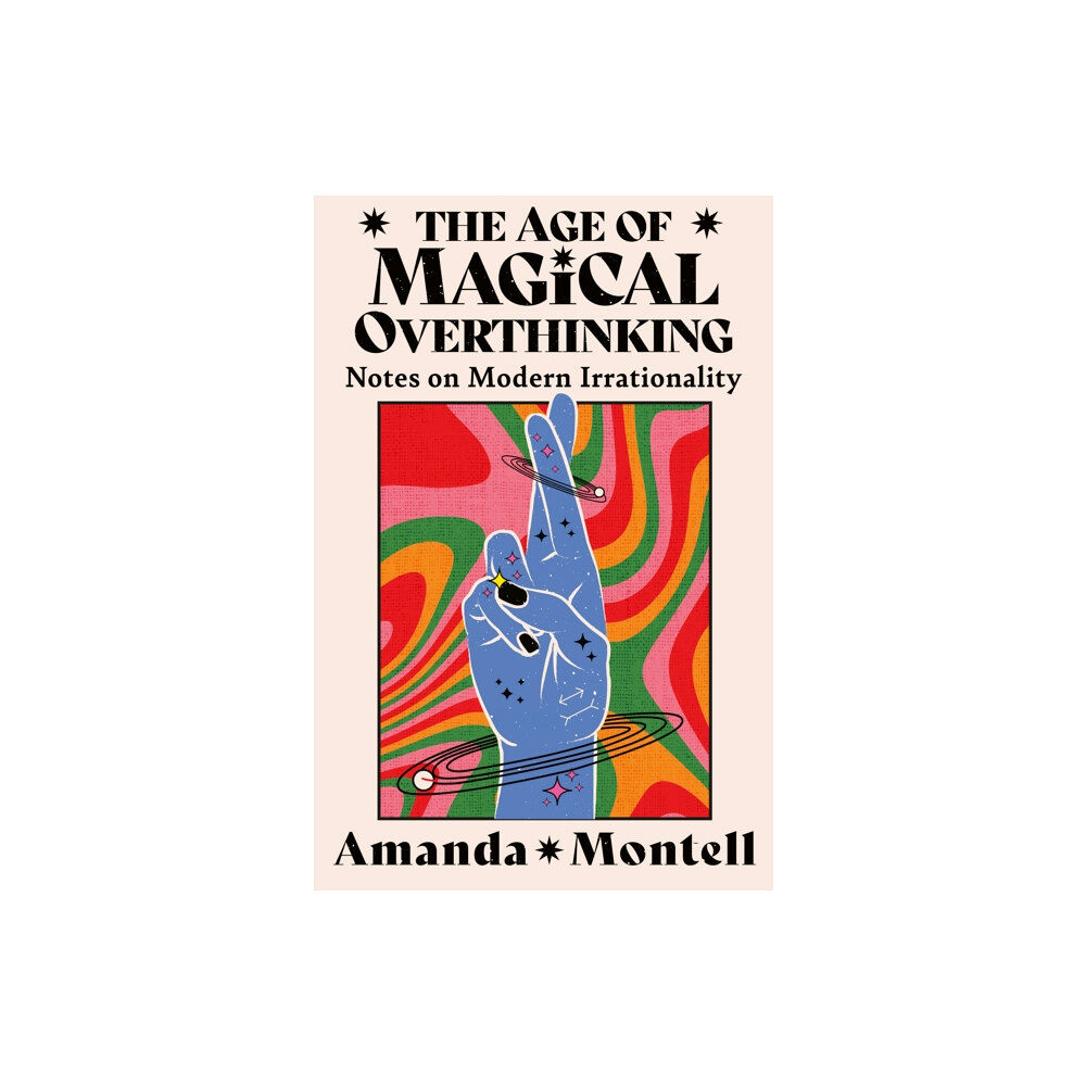 HarperCollins Publishers The Age of Magical Overthinking (häftad, eng)