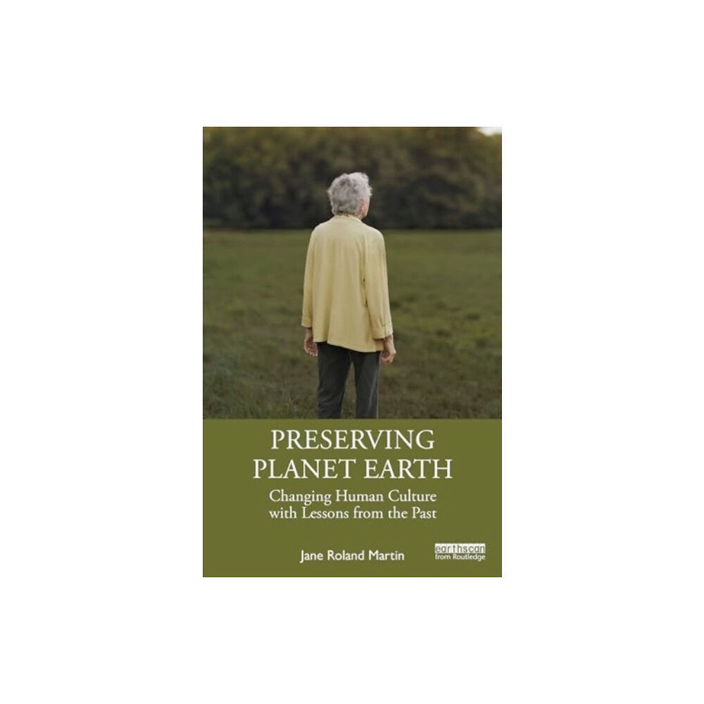 Taylor & francis ltd Preserving Planet Earth (häftad, eng)