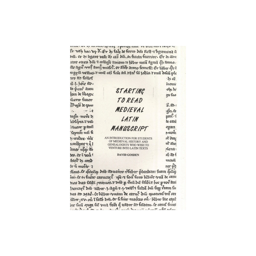 Llanerch Press Starting to Read Medieval Latin Manuscript (häftad, eng)