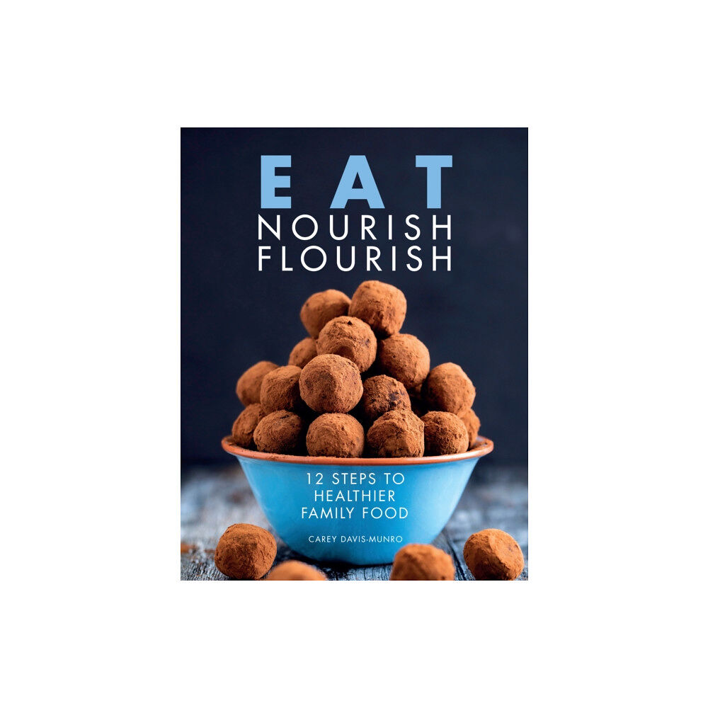 Meze Publishing Eat Nourish Flourish (häftad, eng)