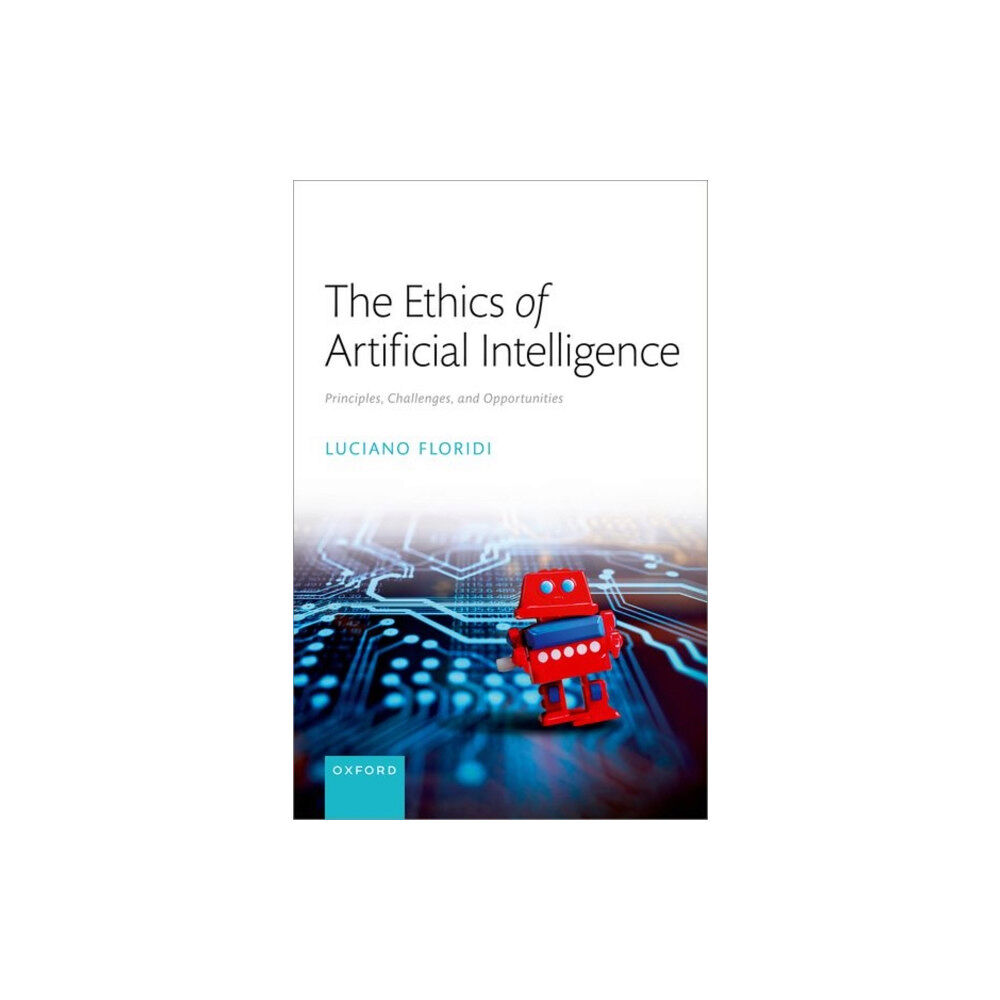 Oxford University Press The Ethics of Artificial Intelligence (inbunden, eng)