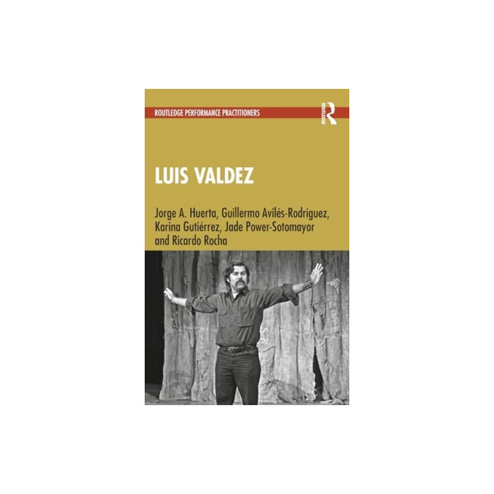 Taylor & francis ltd Luis Valdez (häftad, eng)