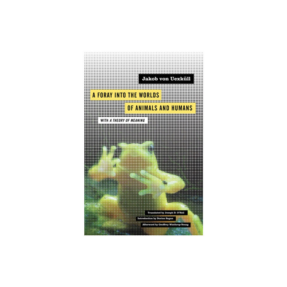 University of Minnesota Press A Foray Into the Worlds of Animals and Humans (häftad, eng)