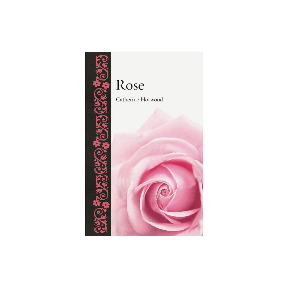 Reaktion Books Rose (inbunden, eng)