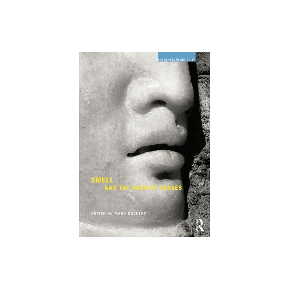 Taylor & francis ltd Smell and the Ancient Senses (häftad, eng)