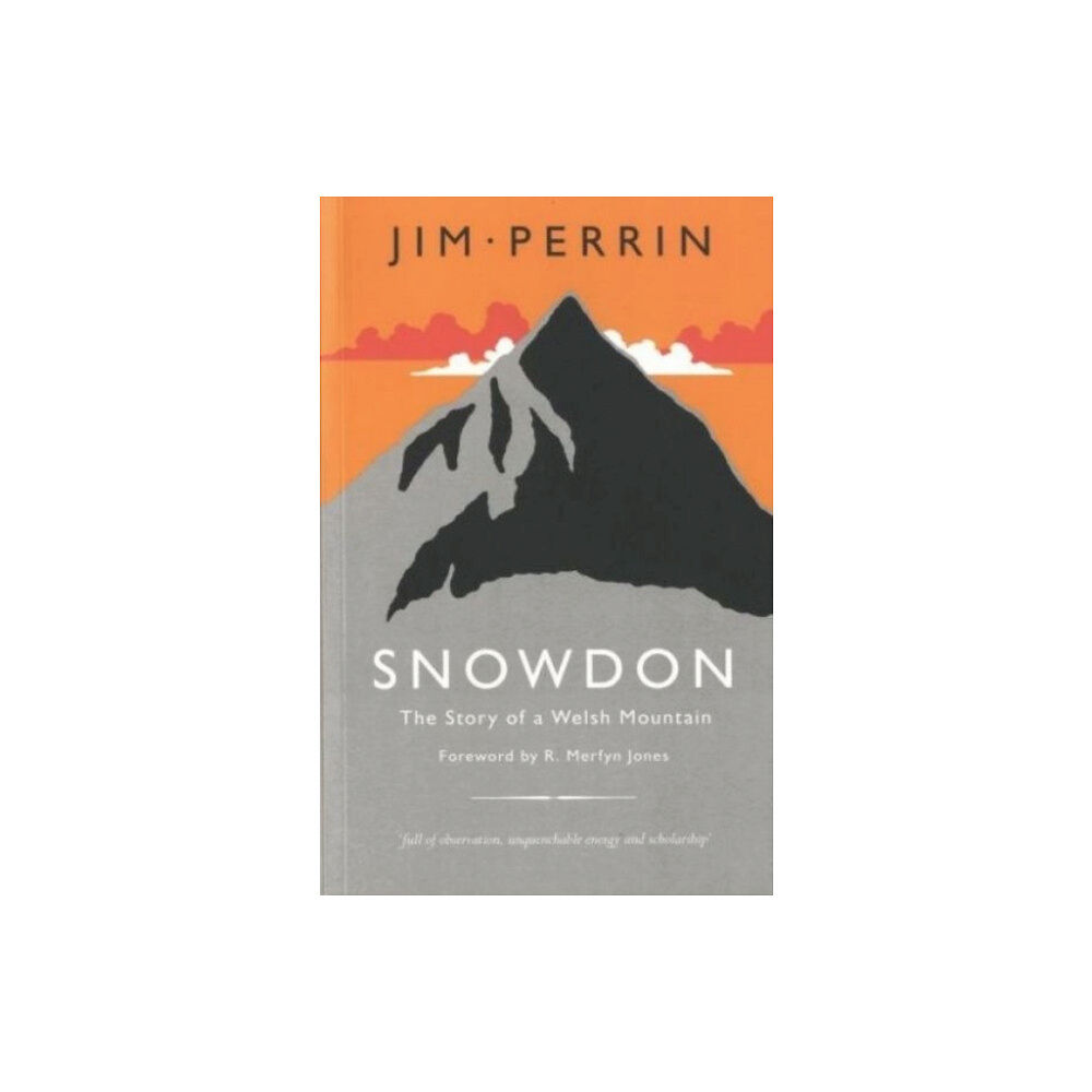 Gomer Press Snowdon - The Story of a Welsh Mountain (häftad, eng)