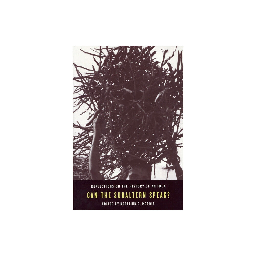 Columbia university press Can the Subaltern Speak? (häftad, eng)