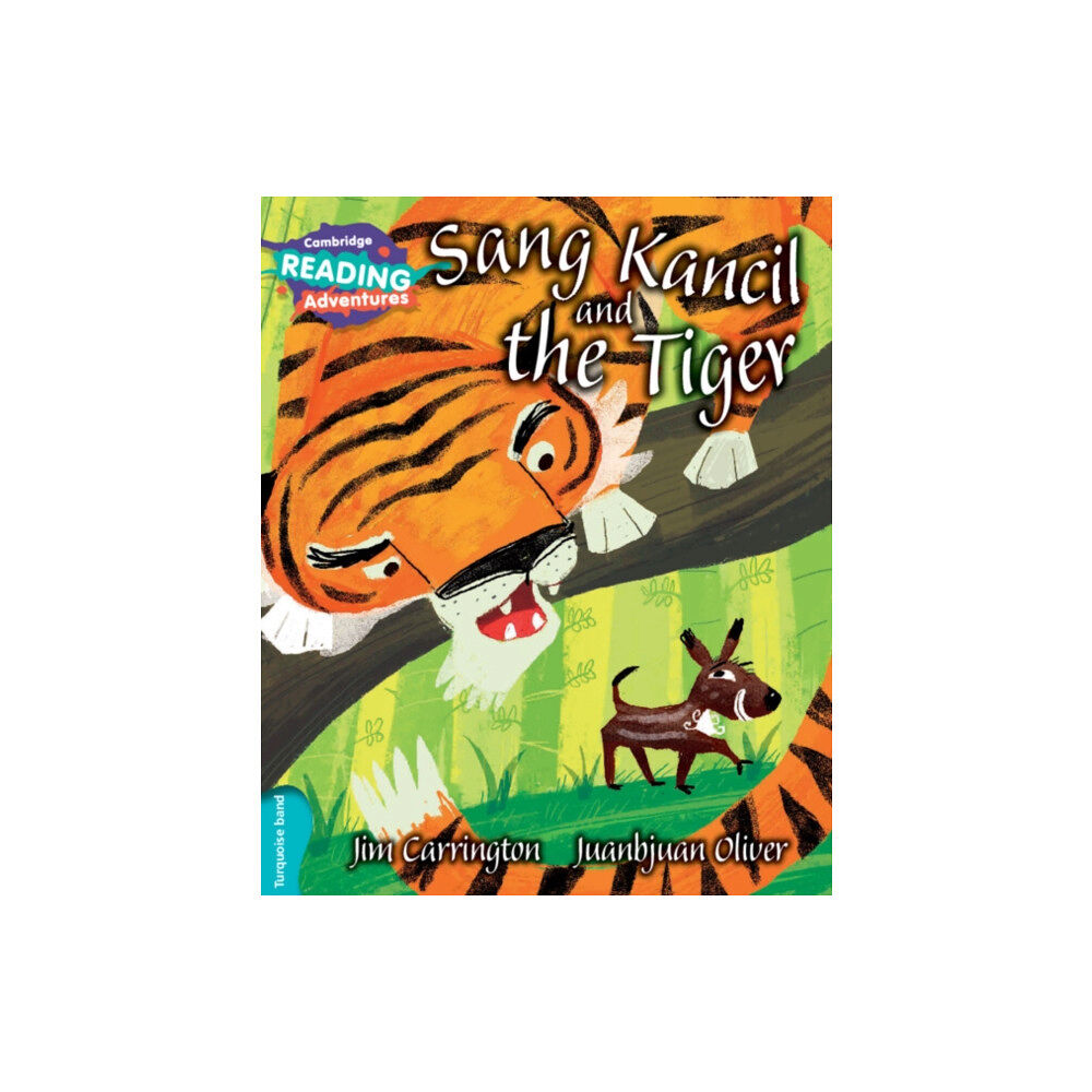 Cambridge University Press Cambridge Reading Adventures Sang Kancil and the Tiger Turquoise Band (häftad, eng)