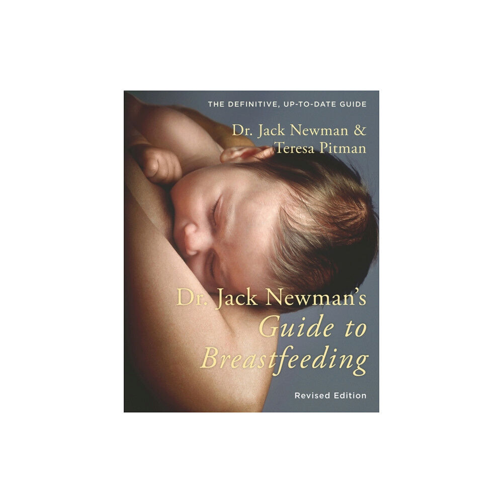 Montag & Martin Limited Dr. Jack Newman's Guide to Breastfeeding (häftad, eng)