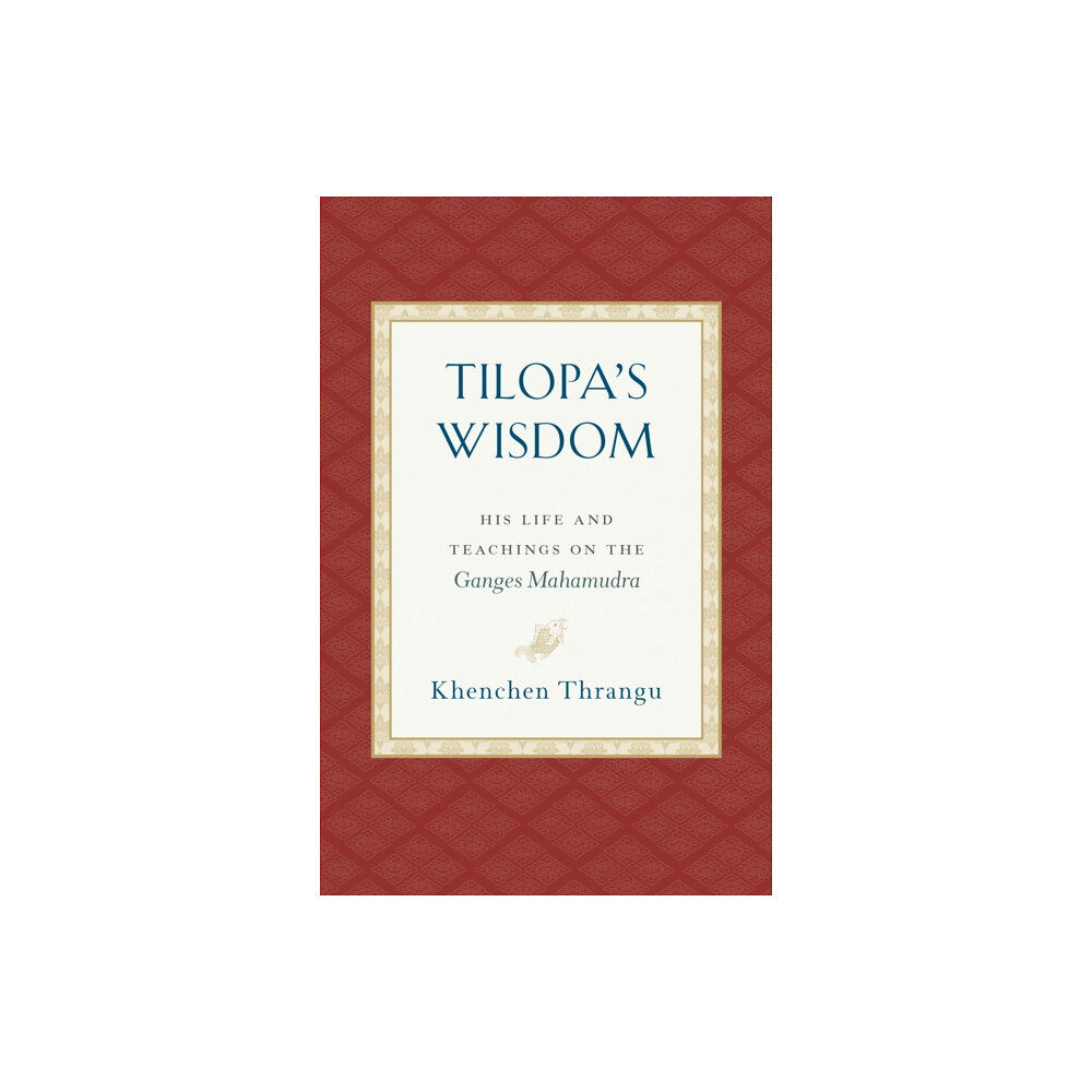 Shambhala Publications Inc Tilopa's Wisdom (häftad, eng)