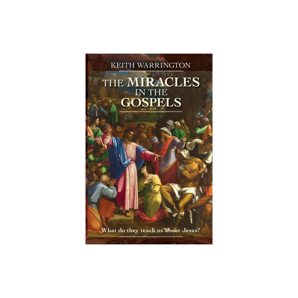 Spck publishing The Miracles in the Gospels (häftad, eng)