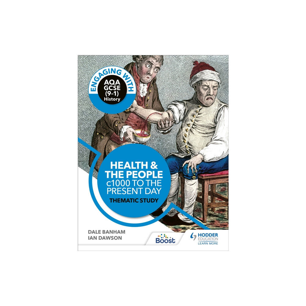 Hachette Learning Engaging with AQA GCSE (9–1) History: Health and the people, c1000 to the present day Thematic study (häftad, eng)