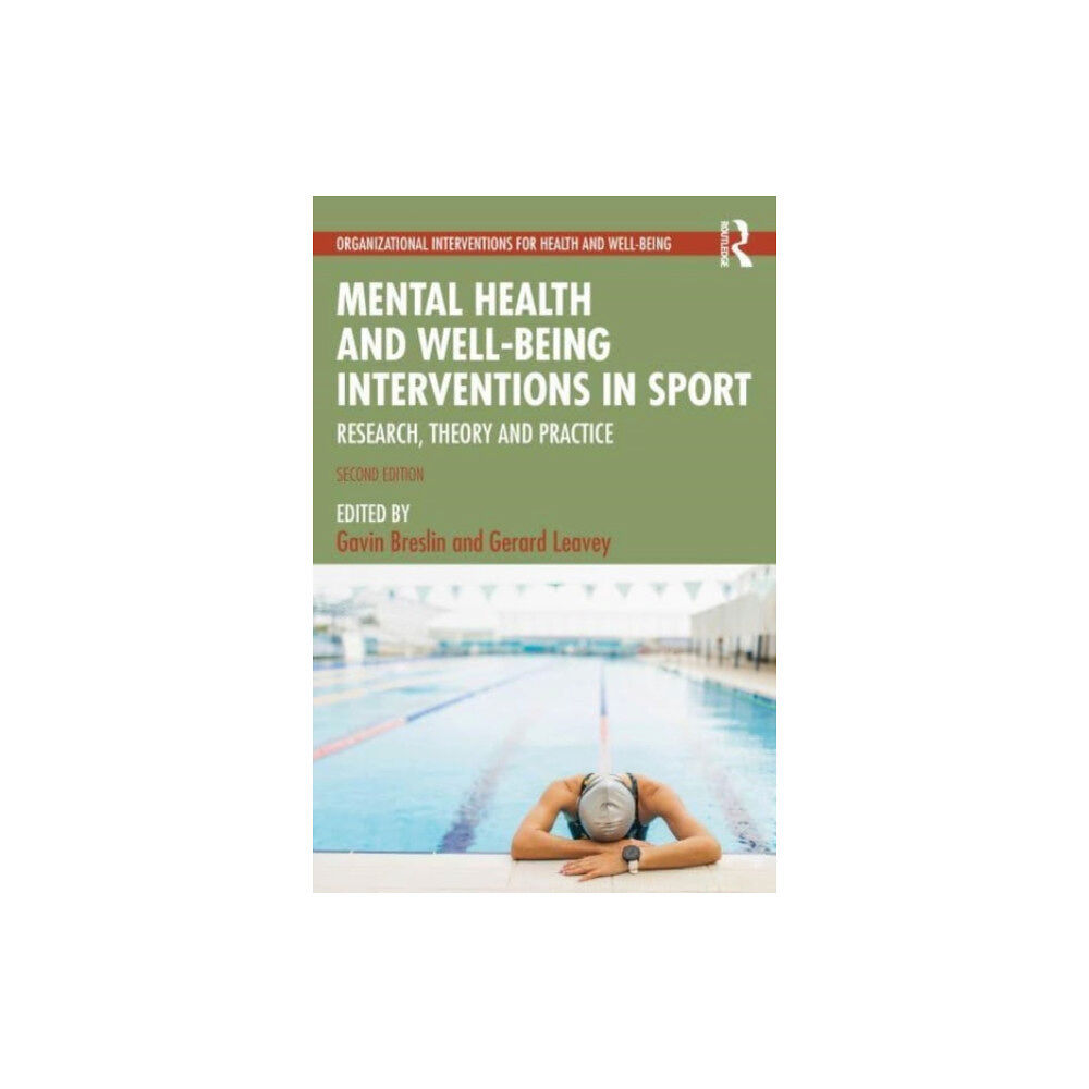 Taylor & francis ltd Mental Health and Well-being Interventions in Sport (häftad, eng)