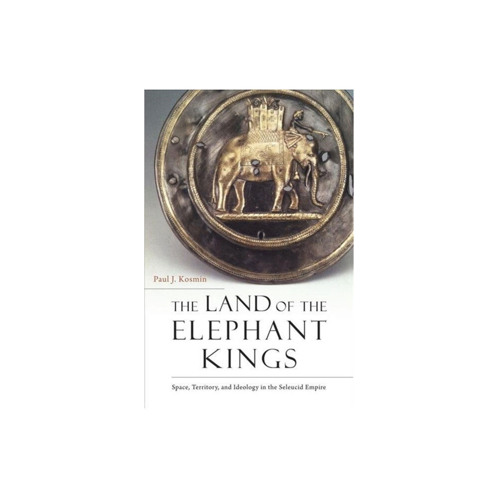 Harvard university press The Land of the Elephant Kings (häftad, eng)