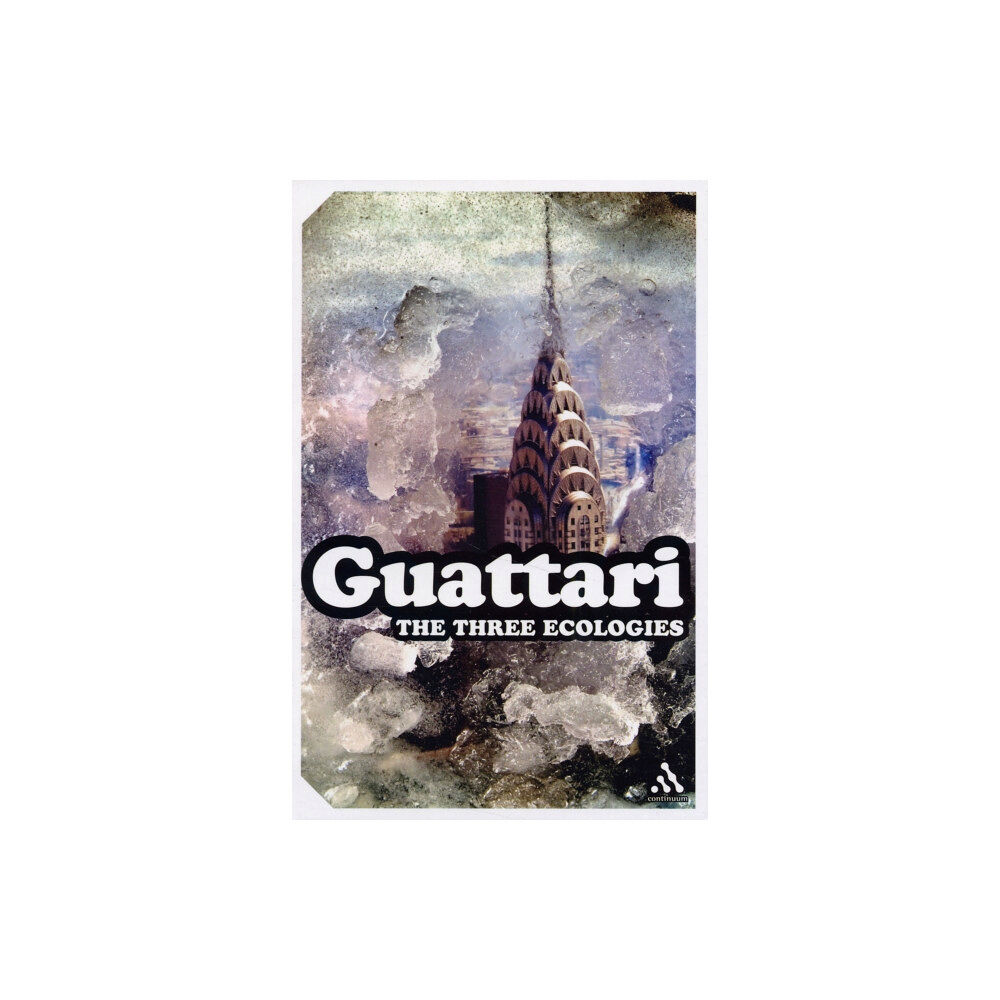 Bloomsbury Publishing PLC The Three Ecologies (häftad, eng)