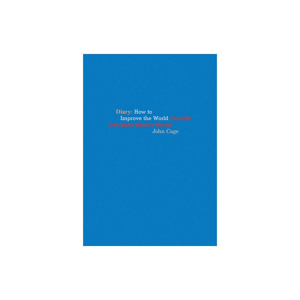 Siglio Press John Cage Diary (häftad, eng)