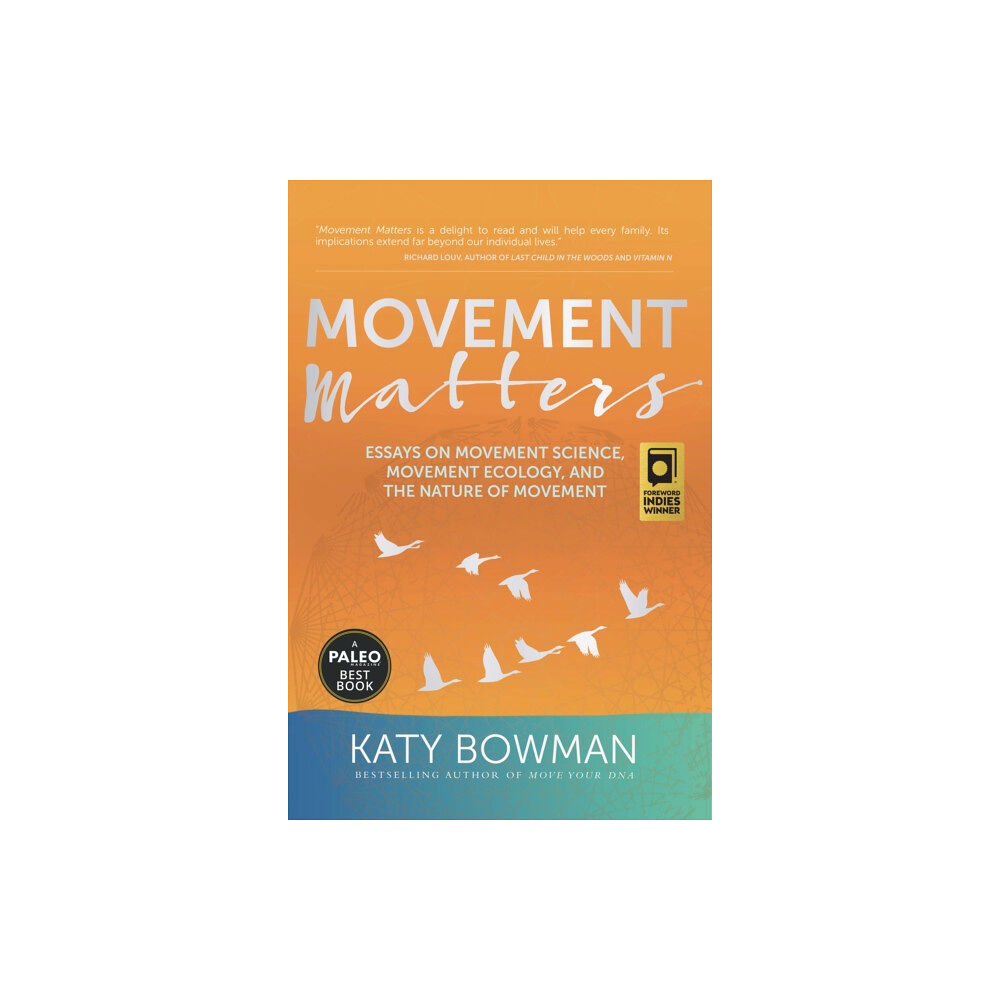 Uphill Books Movement Matters (häftad, eng)