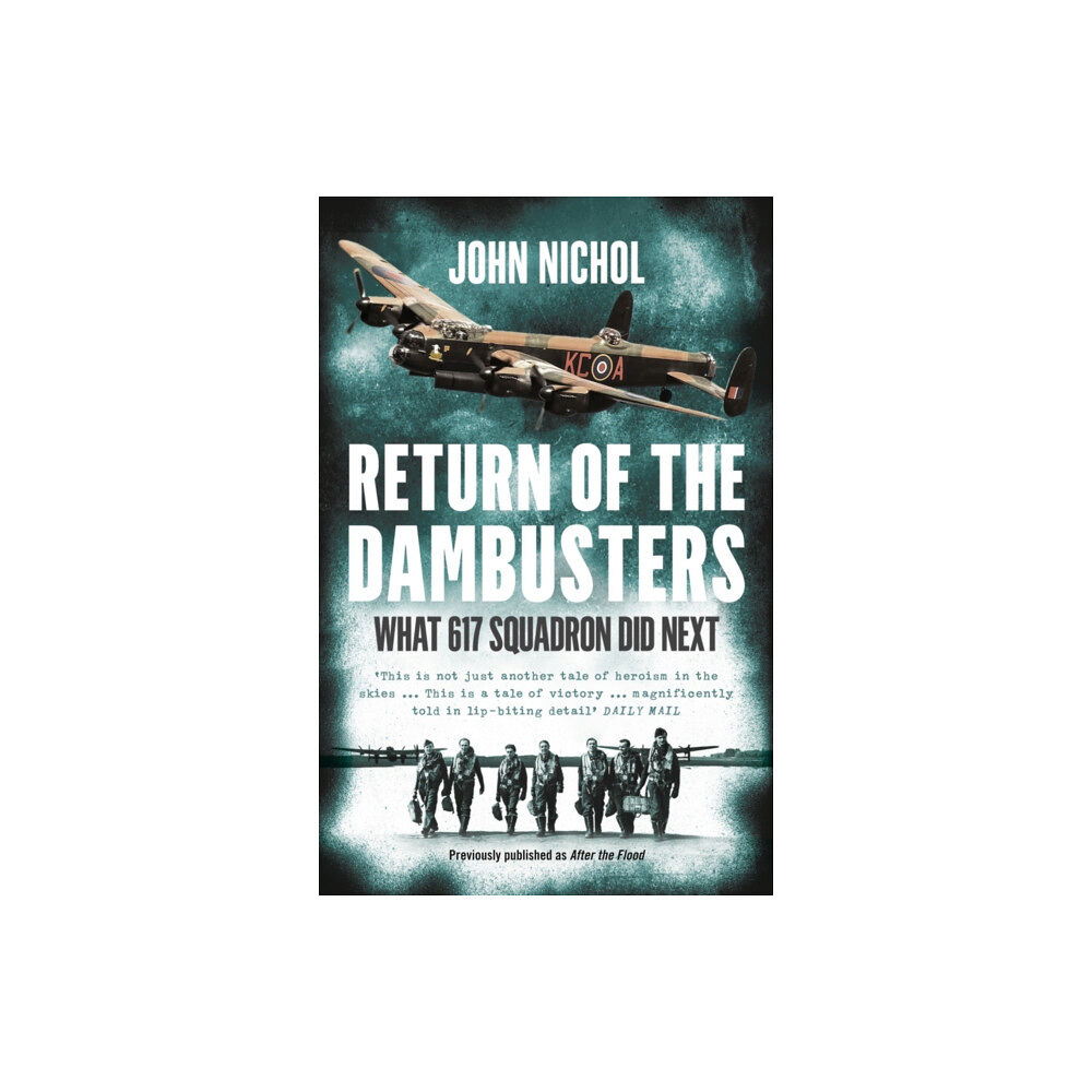 HarperCollins Publishers Return of the Dambusters (häftad, eng)