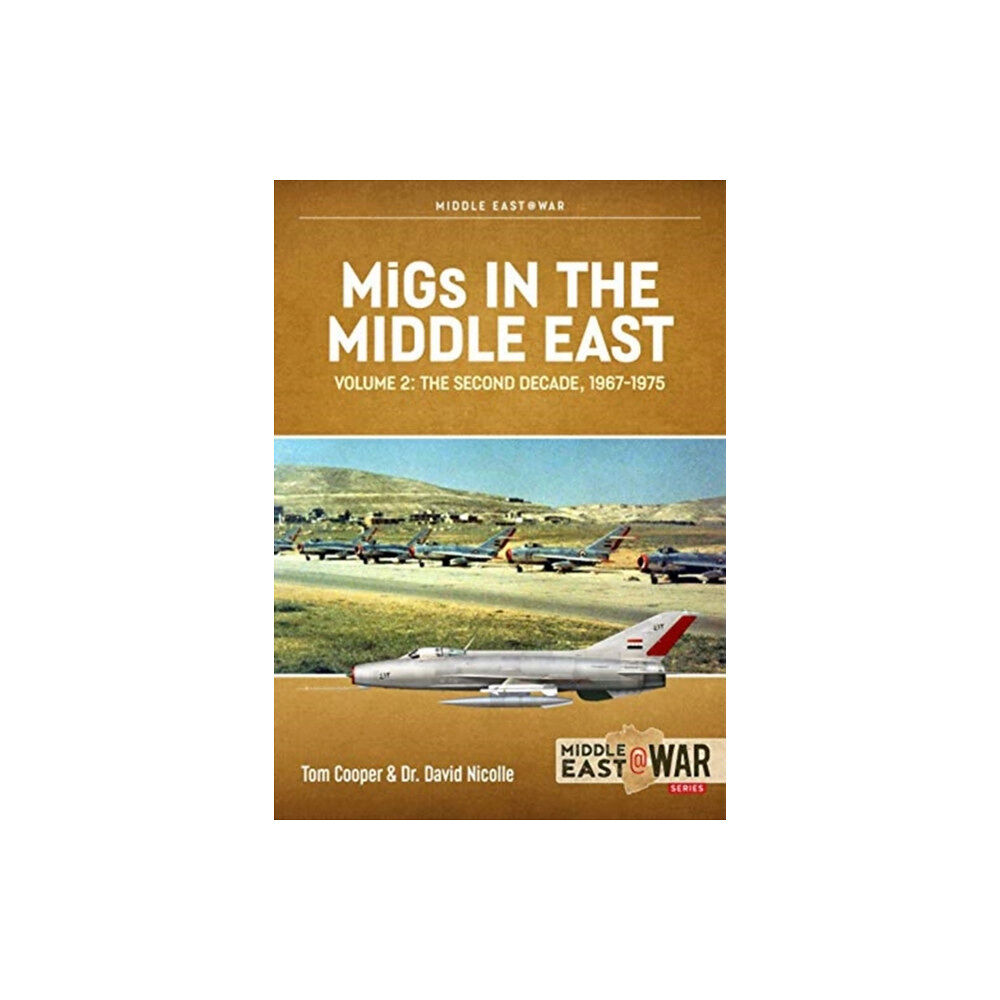 Helion & Company MiGs in the Middle East Volume 2 (häftad, eng)