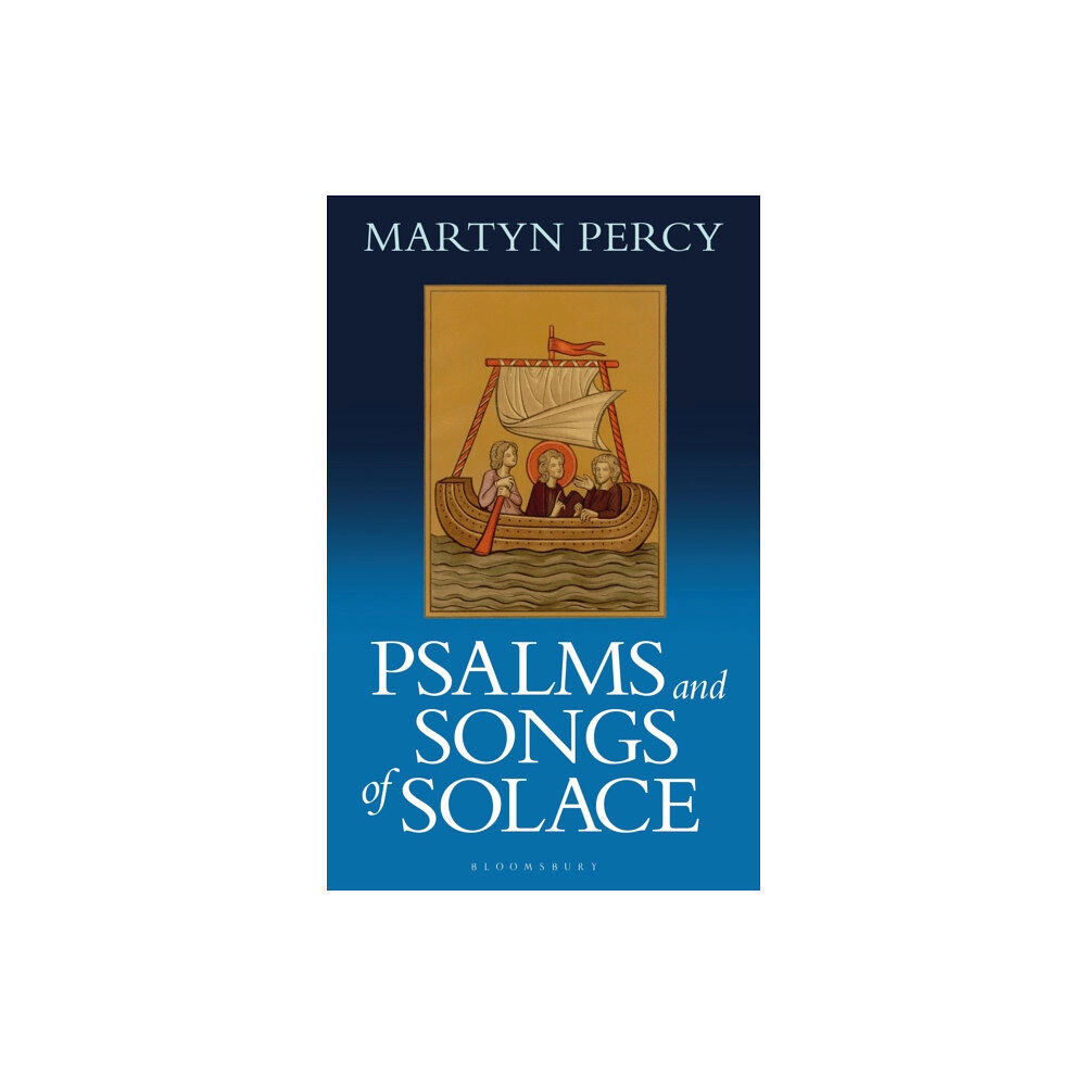 Bloomsbury Publishing PLC Psalms and Songs of Solace (häftad, eng)