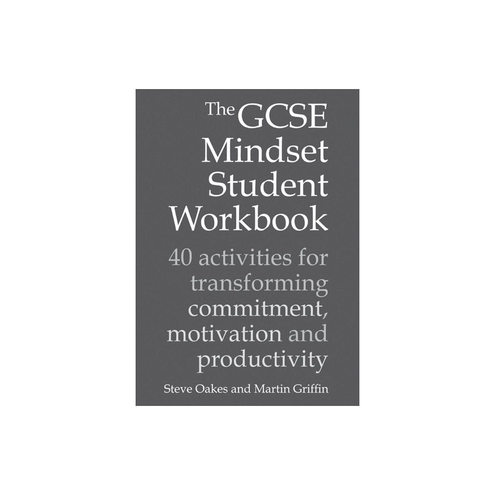 Crown House Publishing The GCSE Mindset Student Workbook (häftad, eng)