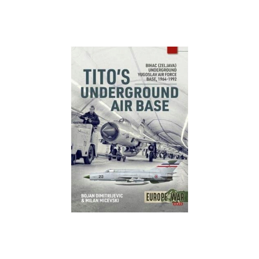 Helion & Company Tito's Underground Air Base (häftad, eng)