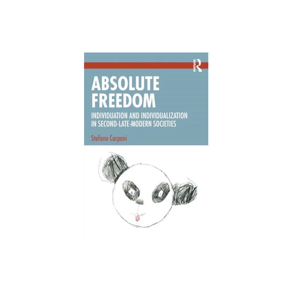 Taylor & francis ltd Absolute Freedom (häftad, eng)