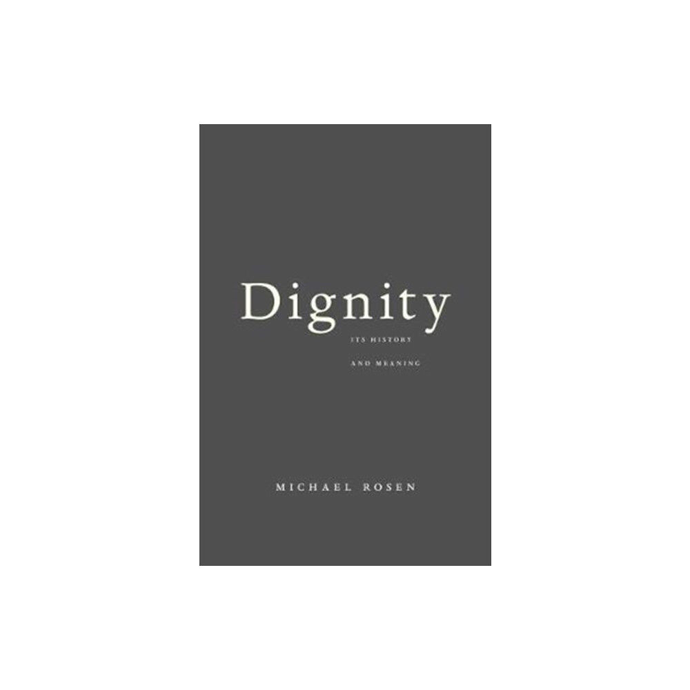 Harvard university press Dignity (häftad, eng)