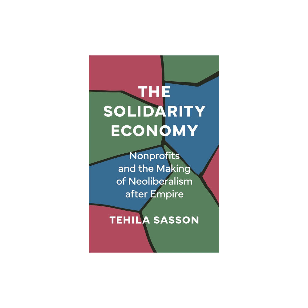 Princeton University Press The Solidarity Economy (inbunden, eng)