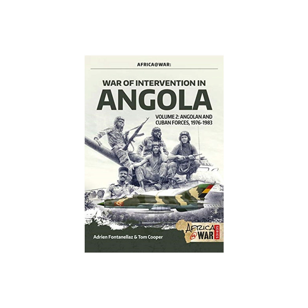 Helion & Company War of Intervention in Angola Volume 2 (häftad, eng)