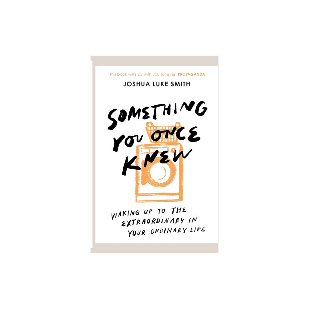 Spck publishing Something You Once Knew (häftad, eng)