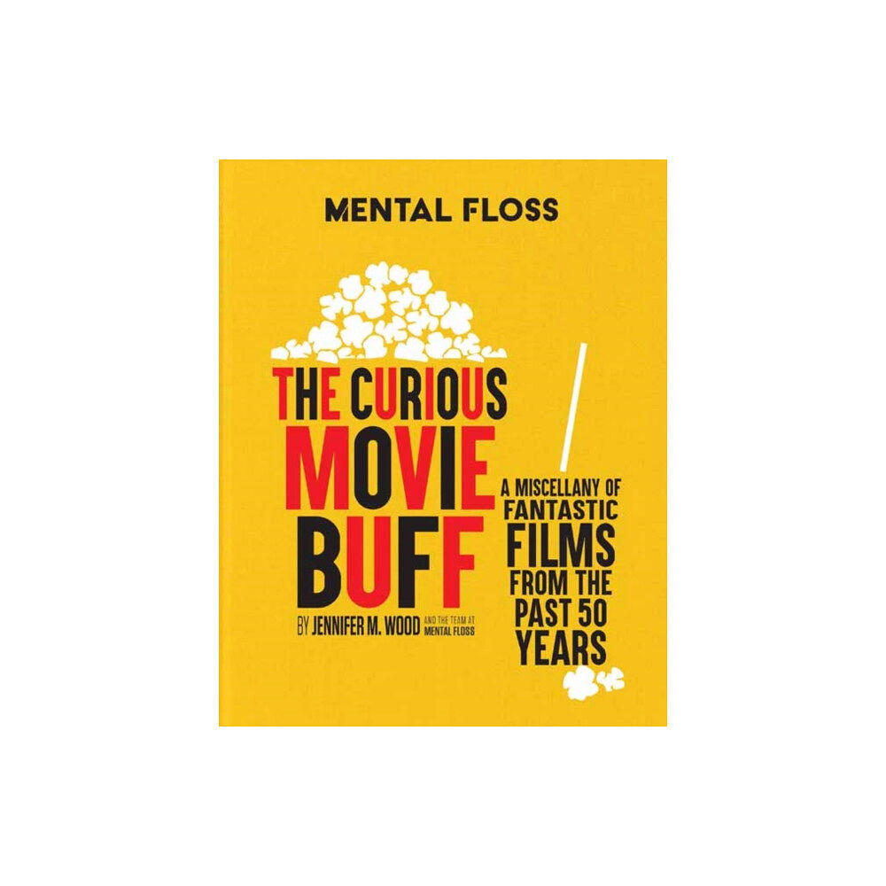Insight Editions Mental Floss: The Curious Movie Buff (inbunden, eng)