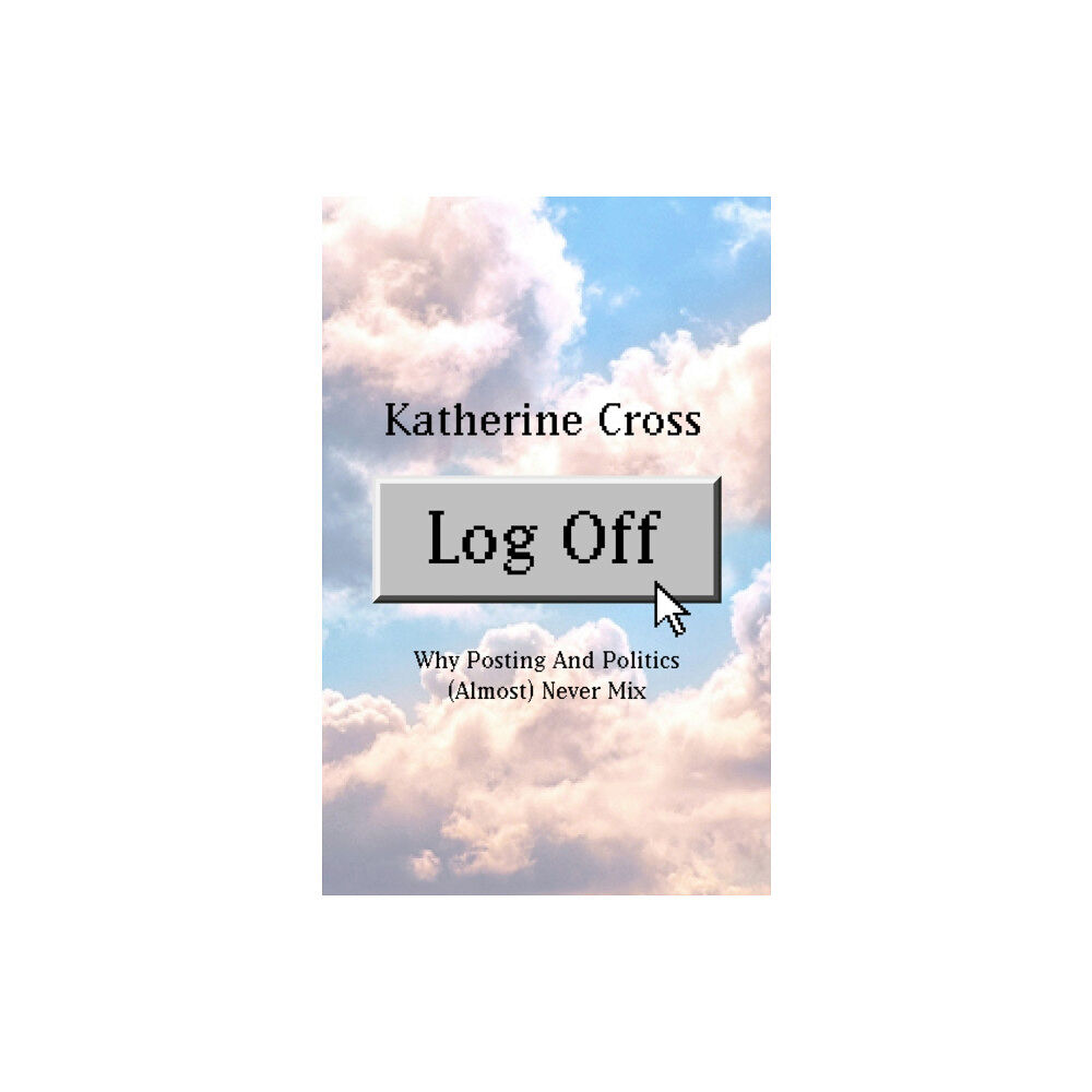 LittlePuss Press Log Off (häftad, eng)