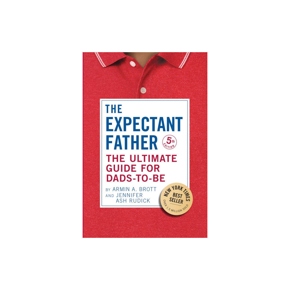 Abbeville Press Inc.,U.S. The Ultimate Guide for Dads-to-Be (inbunden, eng)