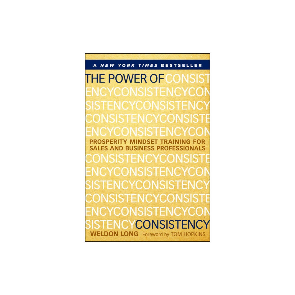 John Wiley & Sons Inc The Power of Consistency (inbunden, eng)