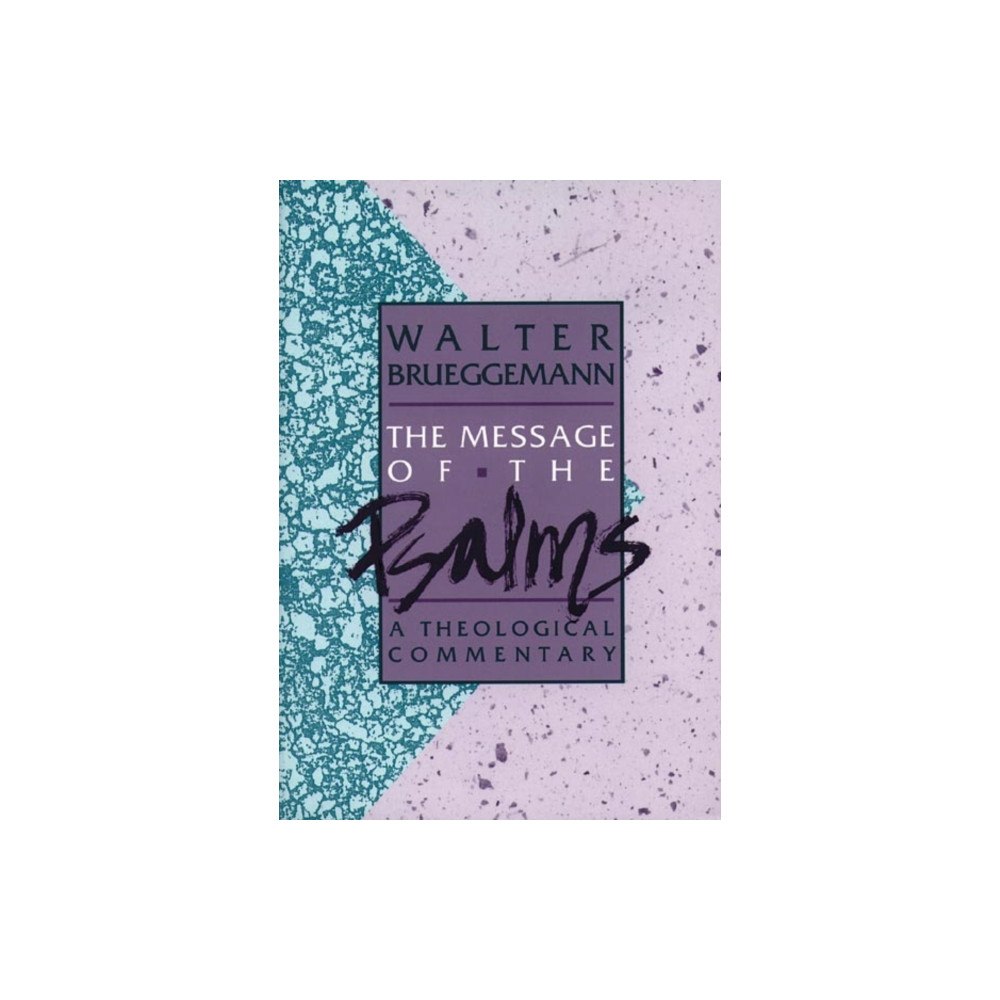 Augsburg Fortress Publishers The Message of the Psalms (häftad, eng)