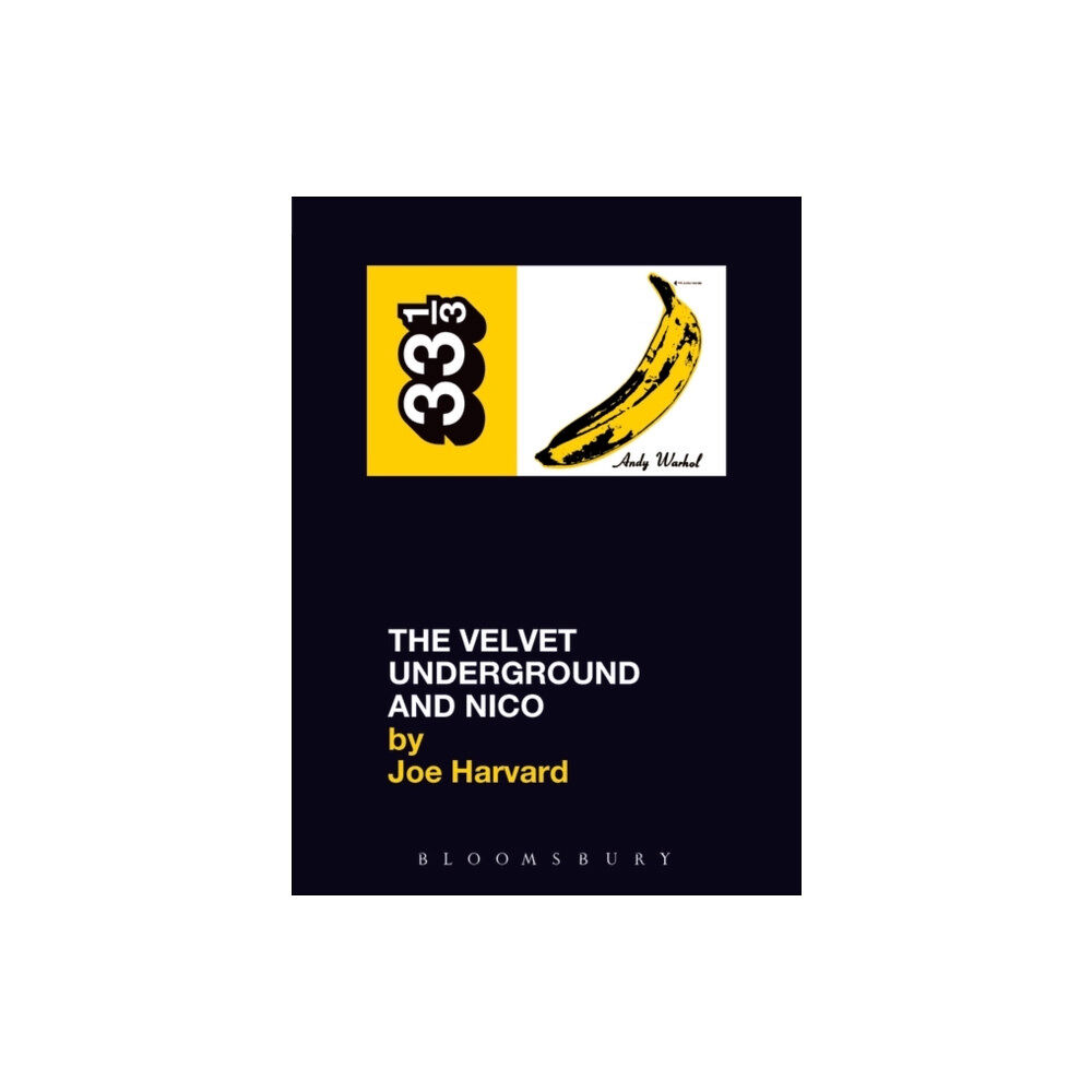 Bloomsbury Publishing PLC The Velvet Underground's The Velvet Underground and Nico (häftad, eng)