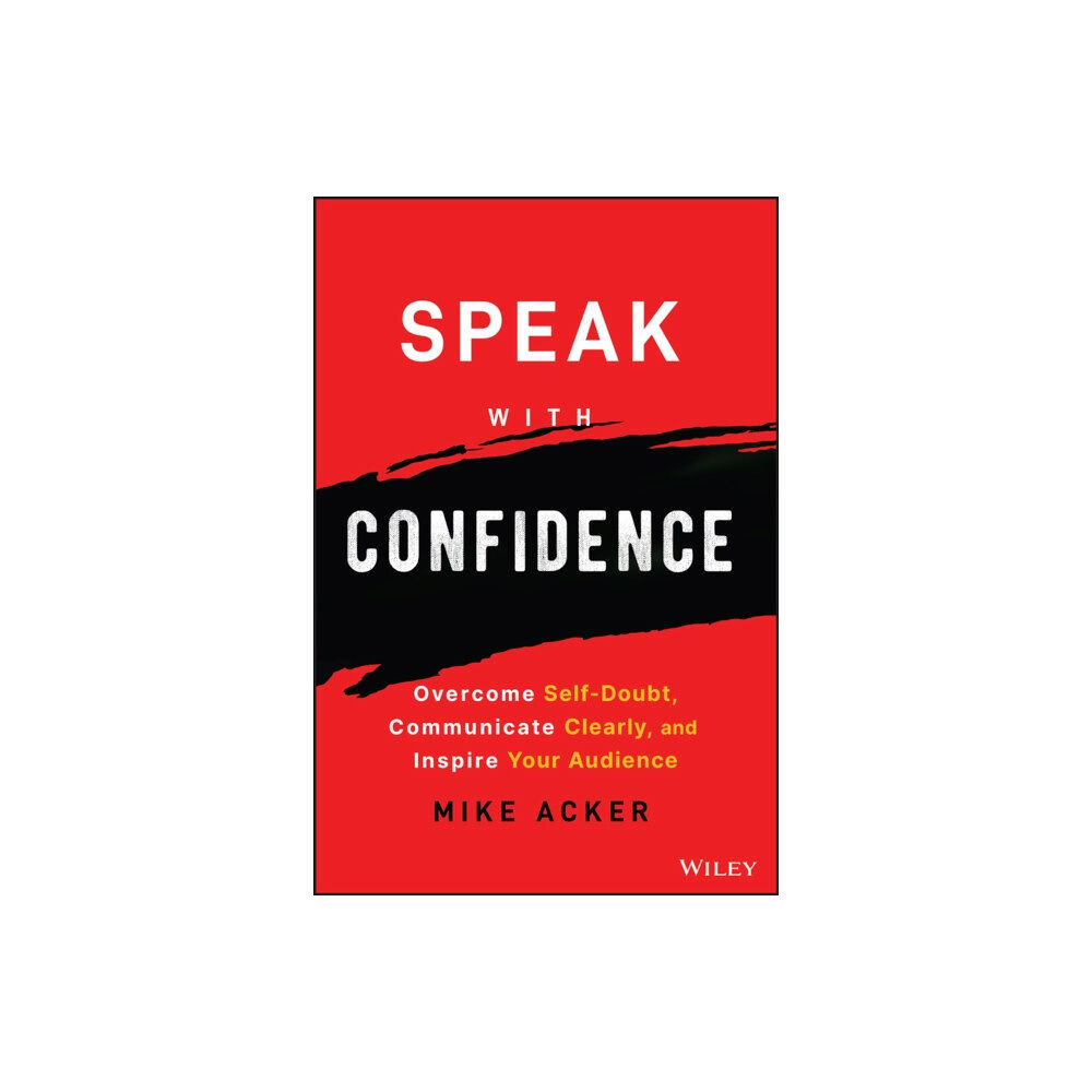 John Wiley & Sons Inc Speak with Confidence (häftad, eng)