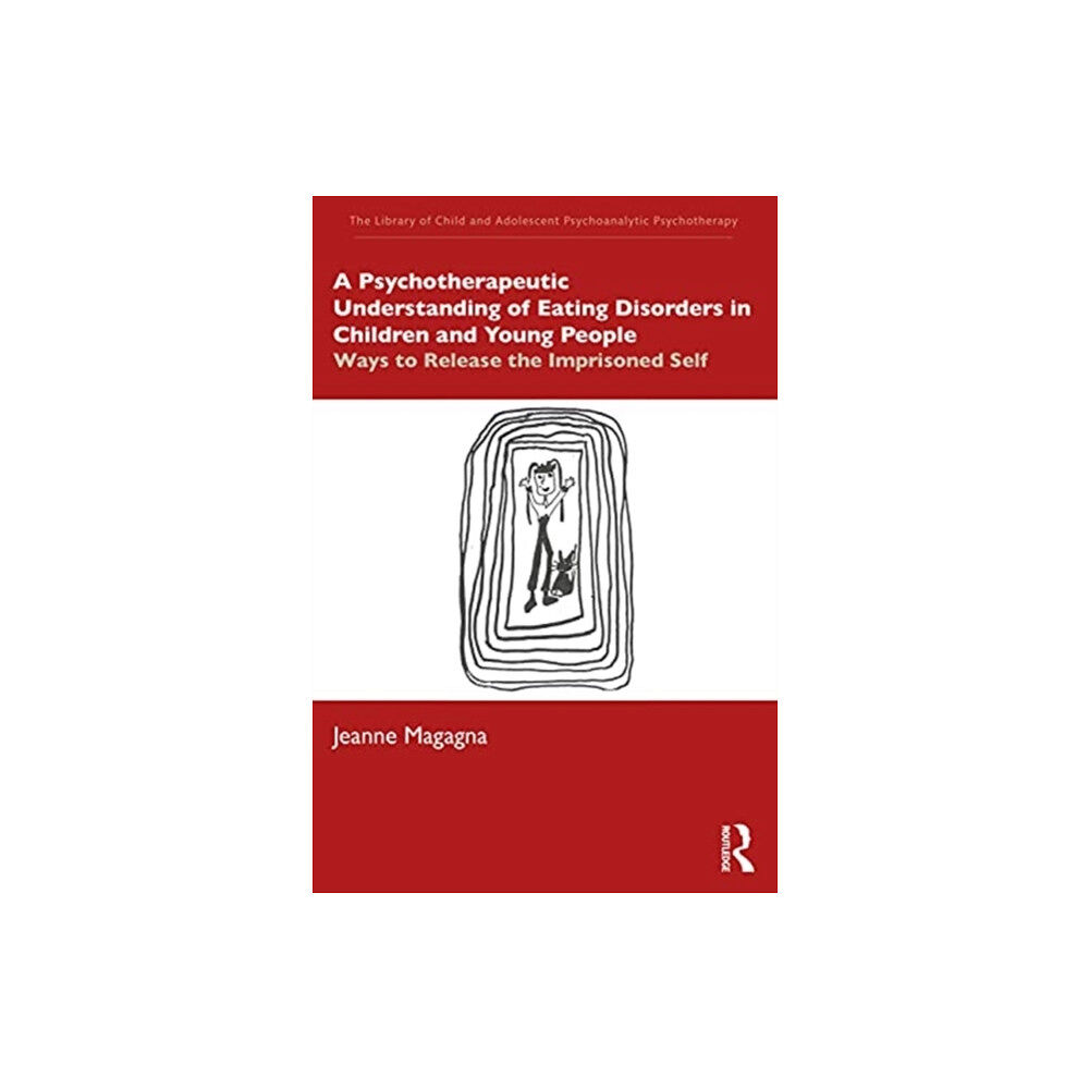 Taylor & francis ltd A Psychotherapeutic Understanding of Eating Disorders in Children and Young People (häftad, eng)
