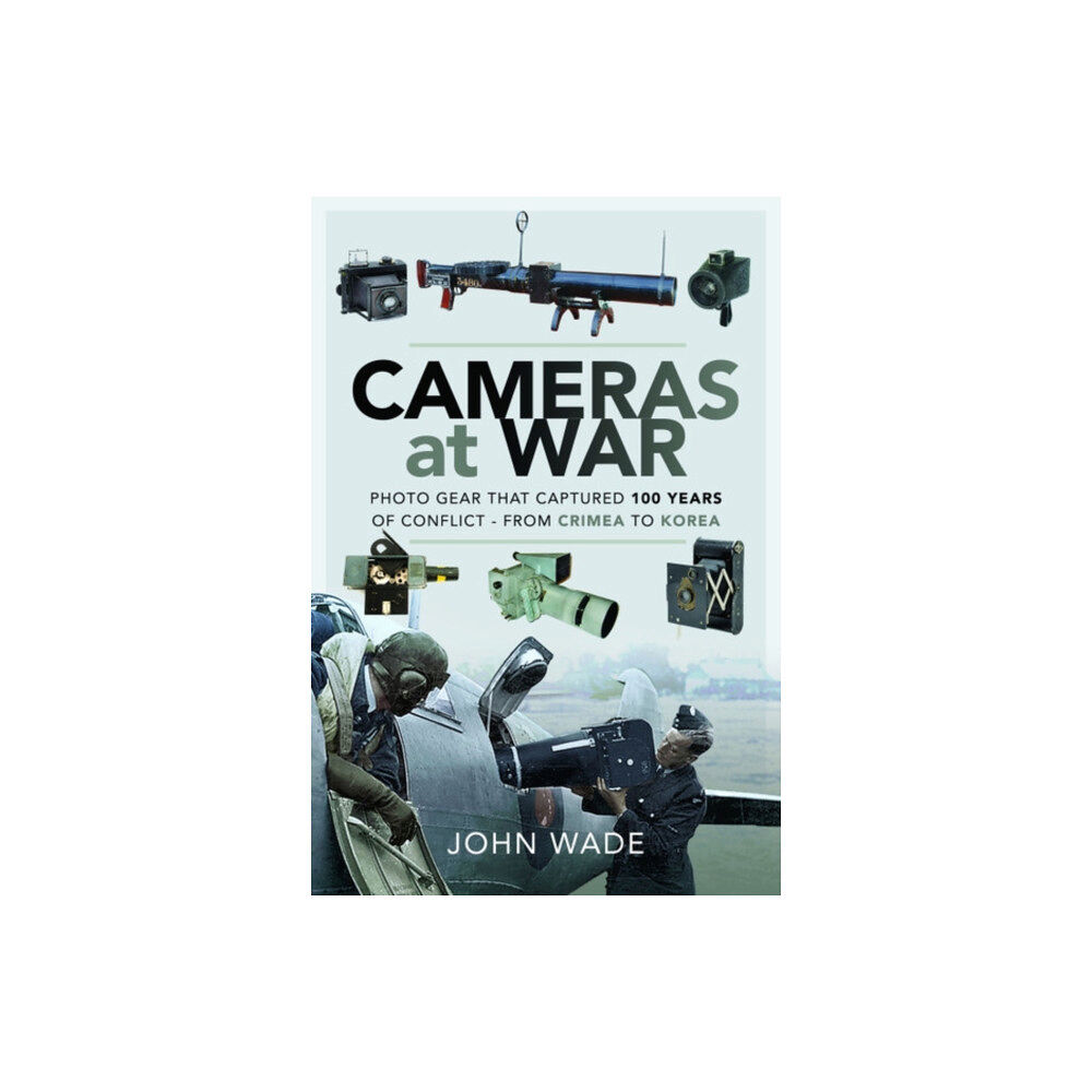Pen & Sword Books Ltd Cameras at War (häftad, eng)