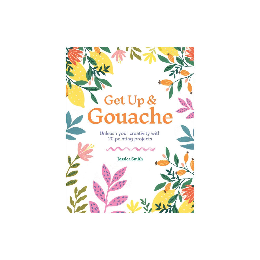Octopus publishing group Get Up & Gouache (häftad, eng)