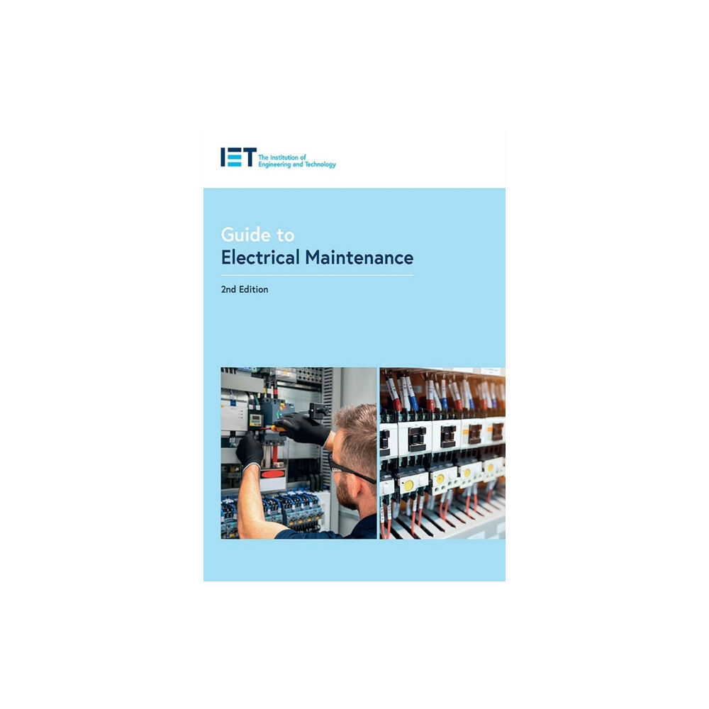 Institution of Engineering and Technology Guide to Electrical Maintenance (häftad, eng)