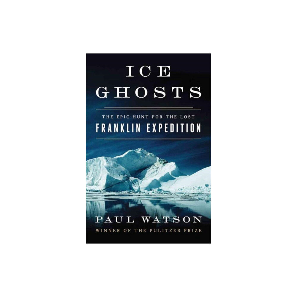 WW Norton & Co Ice Ghosts (inbunden, eng)