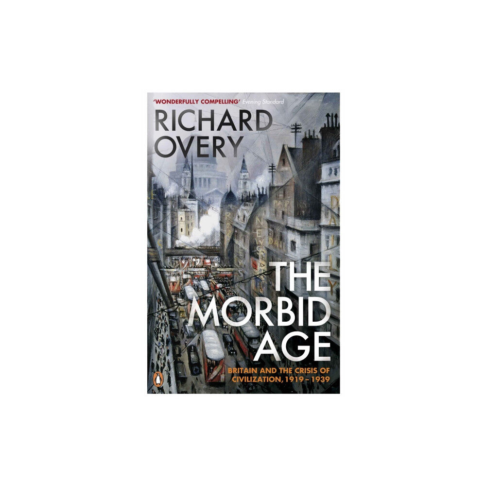 Penguin books ltd The Morbid Age (häftad, eng)