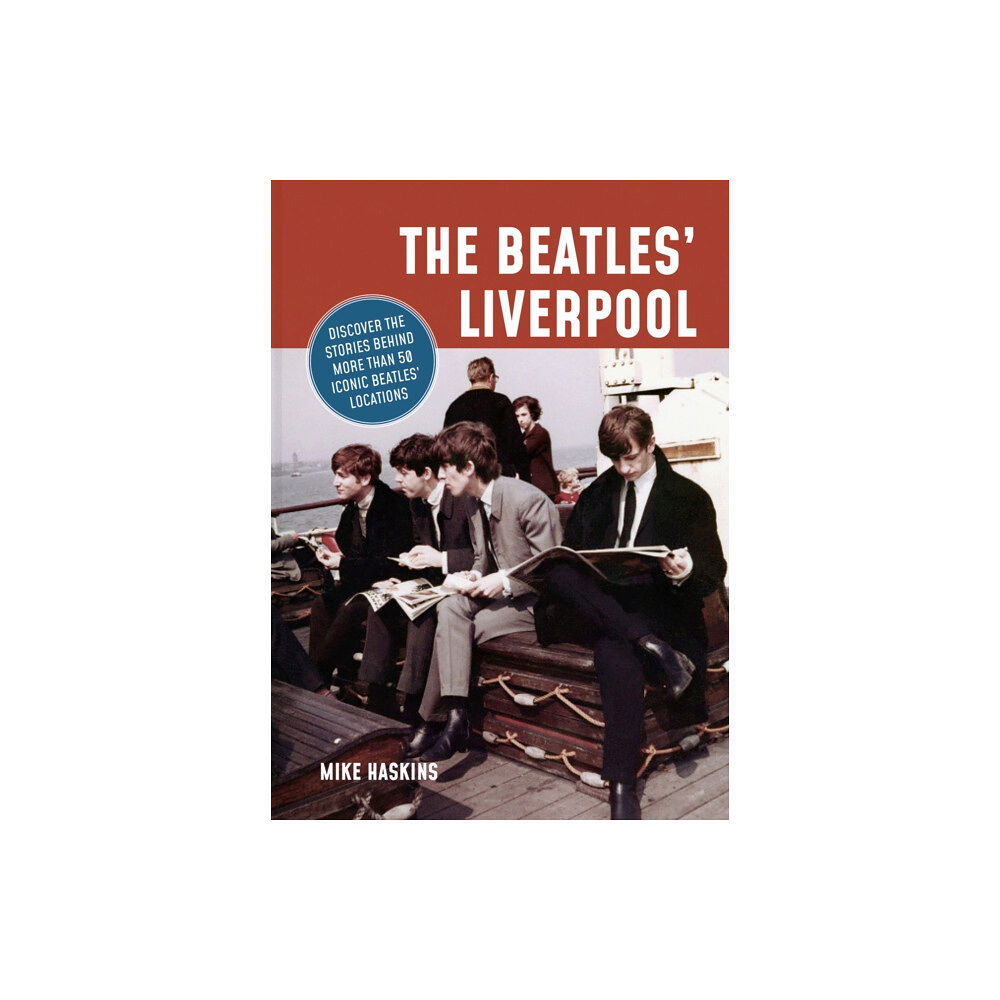 Batsford The Beatles' Liverpool (häftad, eng)